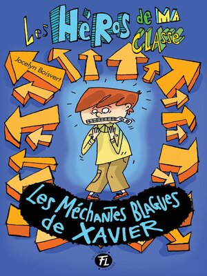 cover image of Les méchantes blagues de Xavier